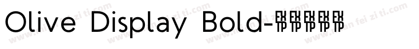 Olive Display Bold字体转换